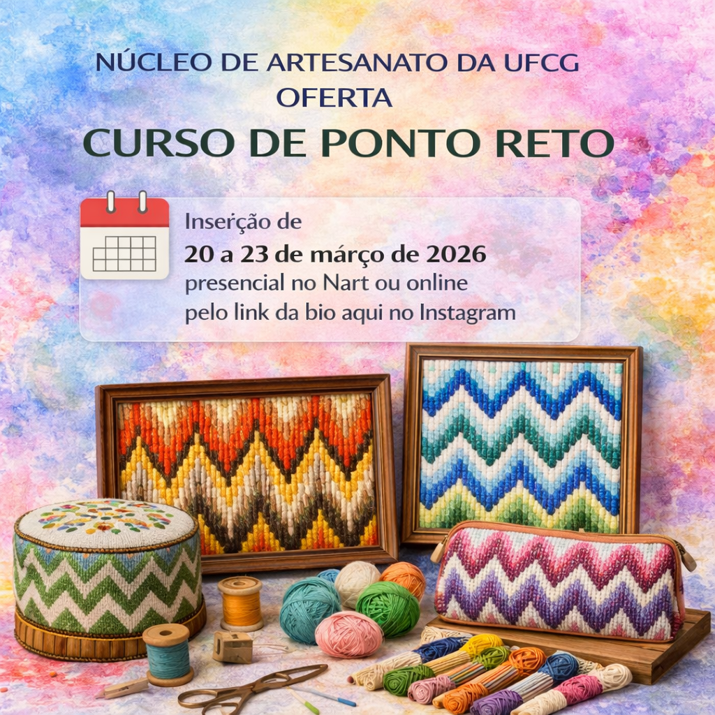 NÚCLEO DE ARTESANATO OFERTA CURSO DE PONTO RETO NO PERÍODO VESPERTINO.